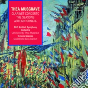 Thea Musgrave - Clarinet Concerto, The Seasons, Autumn Sonata cd musicale di Victoria Soames Samek