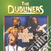 Dubliners (The) - 20 Original Greatest Hits cd musicale di Dubliners
