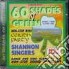 Shannon Singers - 60 Shades Of Green cd