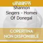 Shannon Singers - Homes Of Donegal cd