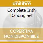 Complete Irish Dancing Set cd musicale di Terminal Video