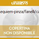 Requiem-pinza/fanelli/cat cd