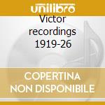 Victor recordings 1919-26 cd