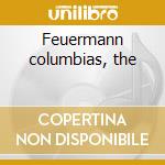 Feuermann columbias, the cd