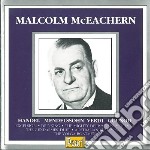 Malcolm McEachern: Sings Handel, Mendelssohn, Verdi, Gounod