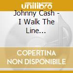 Johnny Cash - I Walk The Line (Hollywood Nites) cd musicale di Johnny Cash
