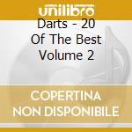 Darts - 20 Of The Best Volume 2 cd