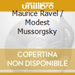 Maurice Ravel / Modest Mussorgsky cd