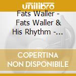Fats Waller - Fats Waller & His Rhythm - Stage Door cd musicale di Fats Waller