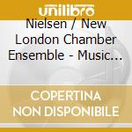 Nielsen / New London Chamber Ensemble - Music For Wind & Piano cd