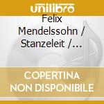 Felix Mendelssohn / Stanzeleit / Angel / Outram - Complete Works For String Quartet 1 cd