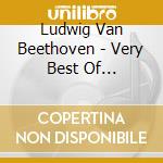 Ludwig Van Beethoven - Very Best Of Beethoven cd