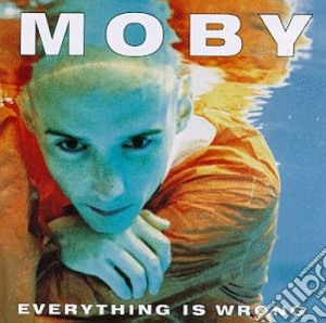 Moby - Everything Is Wrong (2 Cd) cd musicale di Moby