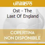 Ost - The Last Of England cd