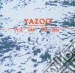 Yazoo - You And Me Both cd