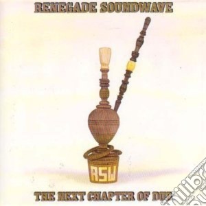Renegade Soundwave - The Next Chapter Of Dub cd musicale di Soundwave Renegade