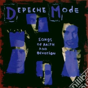 Depeche Mode - Songs Of Faith And Devotion cd musicale di DEPECHE MODE
