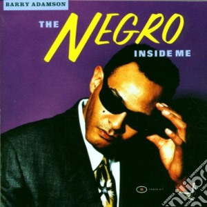 Barry Adamson - The Negro Inside Me cd musicale di Barry Adamson