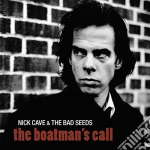Nick Cave & The Bad Seeds - The Boatman'S Call cd musicale di CAVE NICK & THE BAD SEEDS
