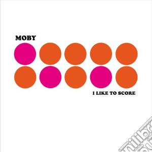 Moby - I Like To Score - Music From Films Vol.1 cd musicale di MOBY
