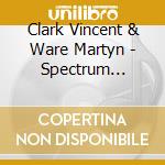 Clark Vincent & Ware Martyn - Spectrum Pursuit Vehicle cd