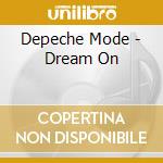Depeche Mode - Dream On cd