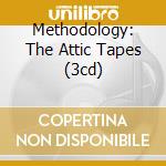 Methodology: The Attic Tapes (3cd) cd musicale di Voltaire Cabaret
