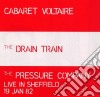 Cabaret Voltaire - The Drain Train/the Pressure cd