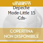 Depeche Mode-Little 15  -Cds- cd