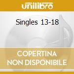 Singles 13-18 cd