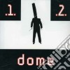 Dome - Dome 1 & 2 cd