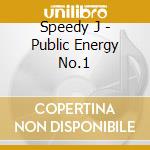 Speedy J - Public Energy No.1 cd