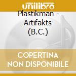 Plastikman - Artifakts (B.C.) cd