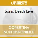 Sonic Death Live cd