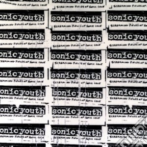 Sonic Youth - Screaming Fields Of Sonic Love cd musicale di Sonic Youth