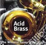 Williams Fairey Brass Band (The) - Acid Brass
