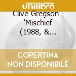 Clive Gregson - 'Mischief (1988, & Christine Collister)' cd