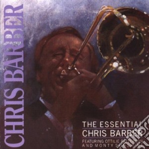 Chris Barber - The Essential Chris Barber cd musicale di Chris Barber