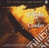 Pan Pipes Of The Andes - Flight Of The Condor (2 Cd) cd
