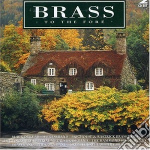 Brass To The Fore / Various cd musicale