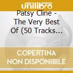 Patsy Cline - The Very Best Of (50 Tracks - 2 Cd - 1991) cd musicale di Patsy Cline