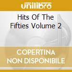 Hits Of The Fifties Volume 2 cd