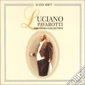 Luciano Pavarotti: The Opera Collection cd musicale di Luciano Pavarotti