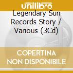 Legendary Sun Records Story / Various (3Cd) cd