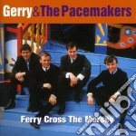 Gerry & The Pacemakers - Ferry Cross The Mersey The Best Of