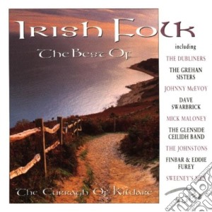 Irish Folk: The Best Of / Various cd musicale di Artisti Vari
