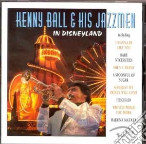Kenny Ball - In Disneyland cd musicale di Kenny Ball