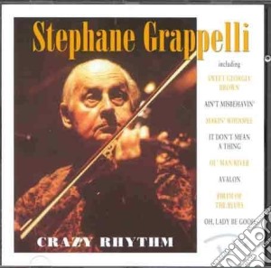 Stephane Grappelli - Crazy Rhythm cd musicale di Stephane Grappelli