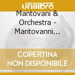 Mantovani & Orchestra - Mantovanni Magic cd musicale di Mantovani orchestra