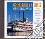 Acker Bilk - Acker, Kenny & Chris cd